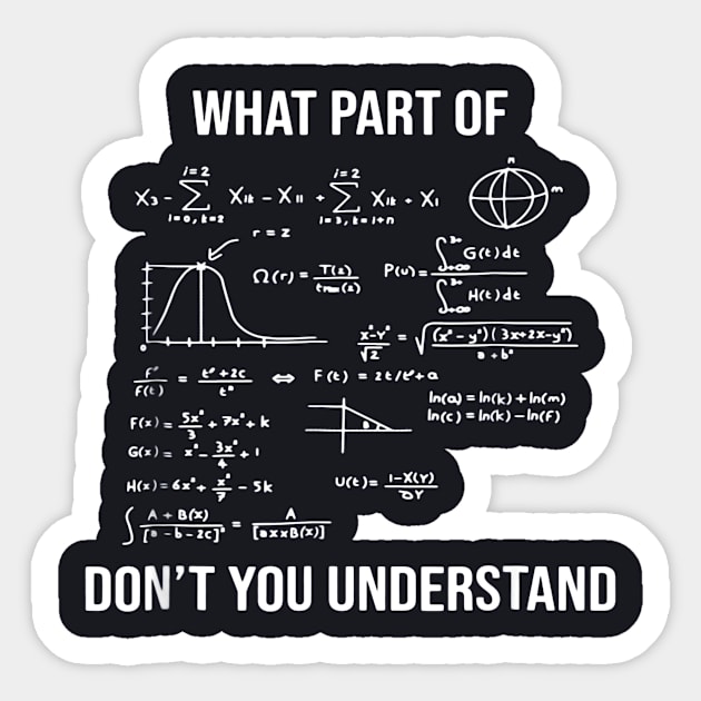 What Part Of Funny Mechanical Engineer Mathematician Sticker by teesfun